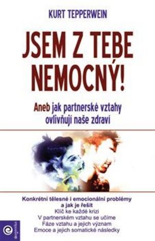 Jsem z tebe nemocný