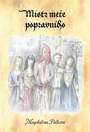 Mistr meče popravního (Magdaléna Paťhová