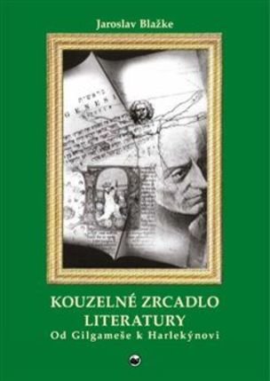 Kouzelné zrcadlo literatury I.