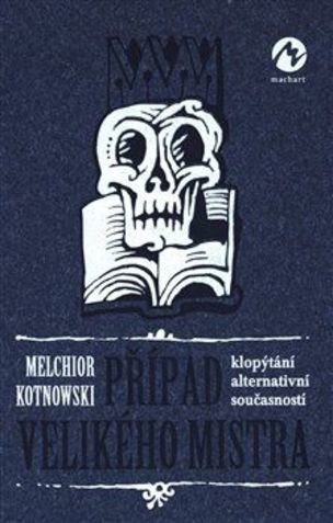 Případ Velikého mistra