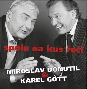 CD-Miroslav Donutil a Karel Gott: Spolu na kus řeči