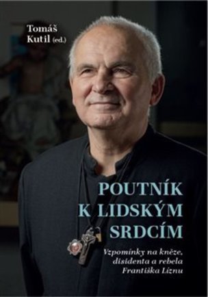 Poutník k lidským srdcím
