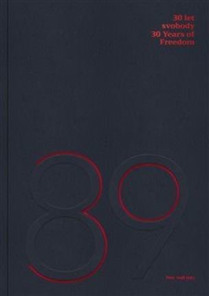 30 let svobody / 30 Years of Freedom