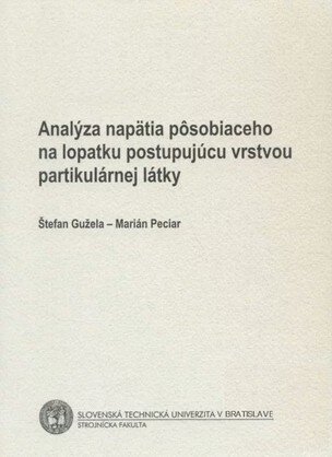 Analýza napätia pôsobiaceho na lopatku postupujúcu vrstvou partikulárnej látky