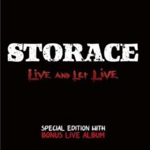 Storace: Live And Let Live