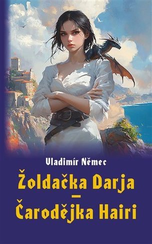 Žoldačka Darja - Čarodějka Hairi