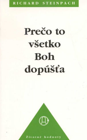 Prečo to všetko Boh dopúšťa