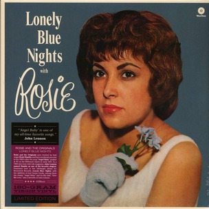 Rosie & The Originals:  Lonely Blue Nights (180g)