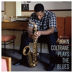 John Coltrane:  Plays the Blues (blue vinyl)