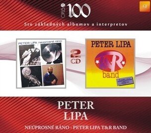 Peter Lipa: Neúprosne ráno / Peter Lipa & T+R Band