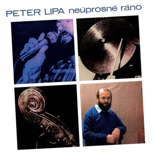 Peter Lipa: Neúprosné ráno / 180Gr.