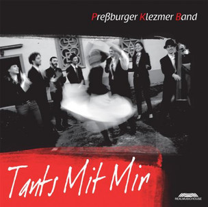 Pressburger Klezmer Band:  Tants mit mir (Pressburger Klezmer Band