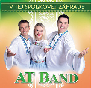 AT Band: V tej spolkovej záhrade (AT Band