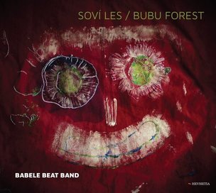 Babele Beat Band: Soví les/Bubu Forest (Babele Beat Band