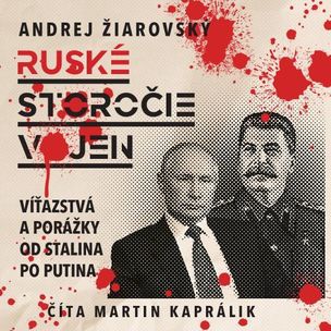 Storočie ruských vojen (audiokniha na CD)