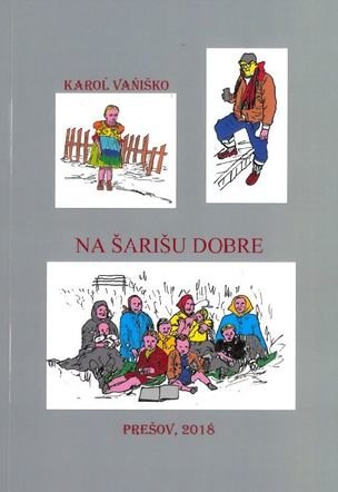 Na Šarišu dobre