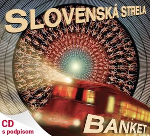 Banket:  Slovenská strela (s podpisom)
