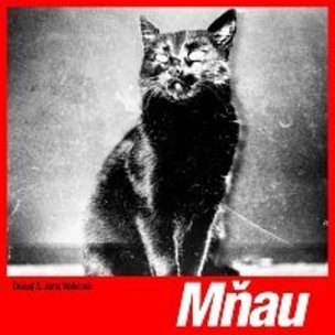 Dunaj & Jana Vébrová: Mňau