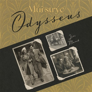 Jiří Marek:  Můj strýc Odysseus (čte Otakar Brousek ml.) - MP3-CD