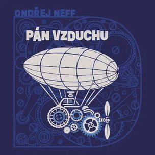 Onrej Neff: Pán vzduchu (čte Jan Vondráček) - MP3-CD