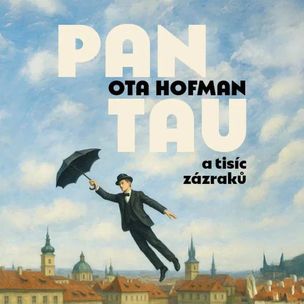 Ota Hofman: Pan Tau a tisíc zázraků (číta Hlavica Lukáš) - MP3-CD