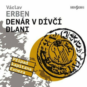 Václav Erben, Tomáš Jirman:  Denár v dívčí dlani - MP3-CD