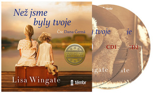 Lisa Wingate: Než jsme byly tvoje / Audiokniha / Mp3-Cd