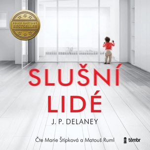 J.P. Delaney: Slušní Lidé / Audiokniha / Mp3-Cd