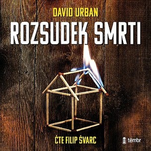 David Urban David:   Rozsudek smrti (čte Filip Švarc) - MP3-CD