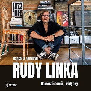 Rudy Linka:  Na cestě domů...vždycky (číta rudy Linka! - MP3-CD (Linka Rudy, EUROMEDIA GROUP