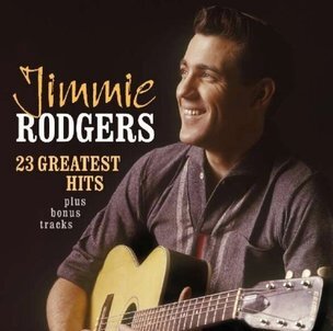 Jimmie Rodgers: 23 Greatest Hits (+bonus track)
