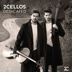 2 Cellos:  Dedicated