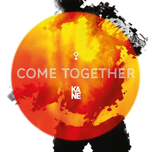 Kane: Come Together