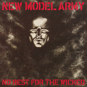 New Model Army: No Rest For The Wicked
