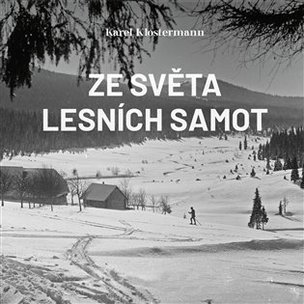 Ze světa lesních samot