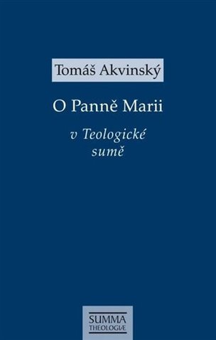 O Panně Marii v Teologické sumě