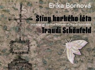 Erika Bornová - Stíny horkého léta Traudi Schönfeld