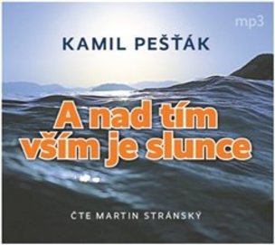 A nad tím vším je slunce