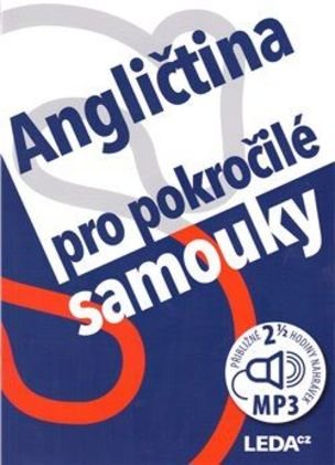 Angličtina pro pokročilé samouky+MP3