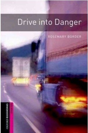 Drive into Danger
