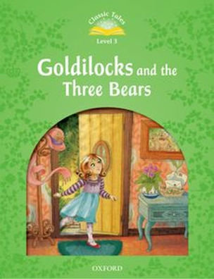 Goldilocks and the Three Bears  Level 3