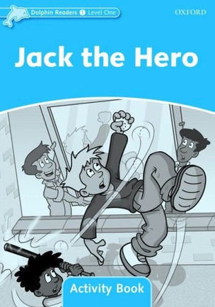 Jack the Hero   Activity Book  Level 1
