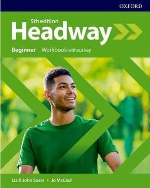 New Headway Beginner 5th Ed.Workbook without key