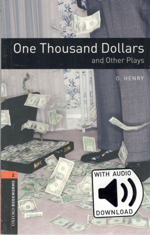 One Thousand Dollars and Other Plays (stage 2)