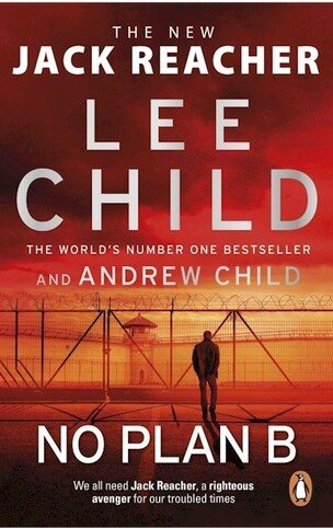 No Plan B : (Jack Reacher 27)