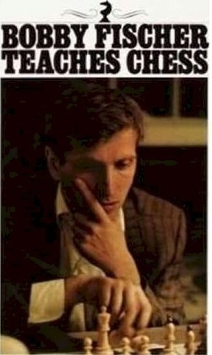 Bobby Fischer Teaches Chess
