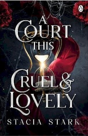 A Court This Cruel and Lovely