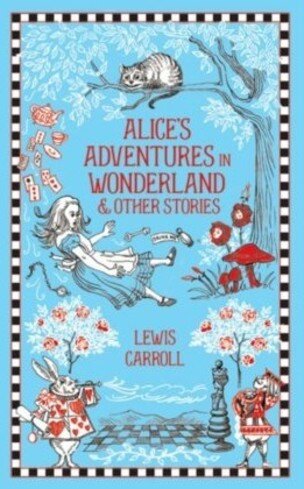 Alice’s Adventures in Wonderland and Other Stories
