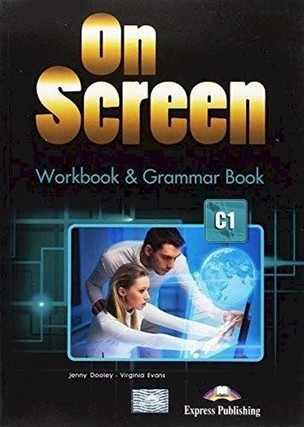 On Screen C1 Workbook and Grammar Book
