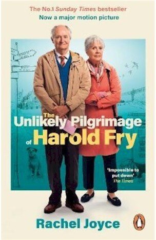 The Unlikely Pilgrimage Of Harold Fry: The film tie-in edition to the major motion picture